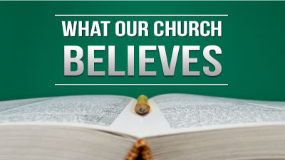 What We Believe